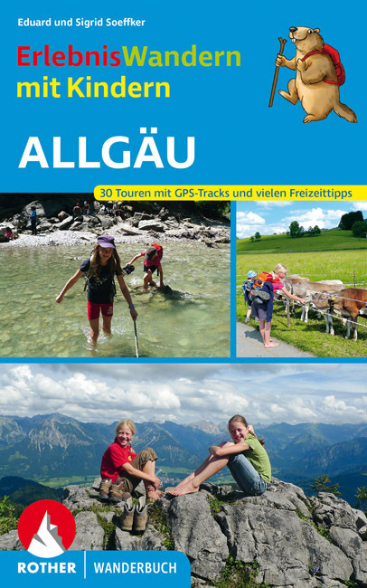 Cover: 9783763330744 | ErlebnisWandern mit Kindern - Allgäu | Eduard Soeffker (u. a.) | Buch