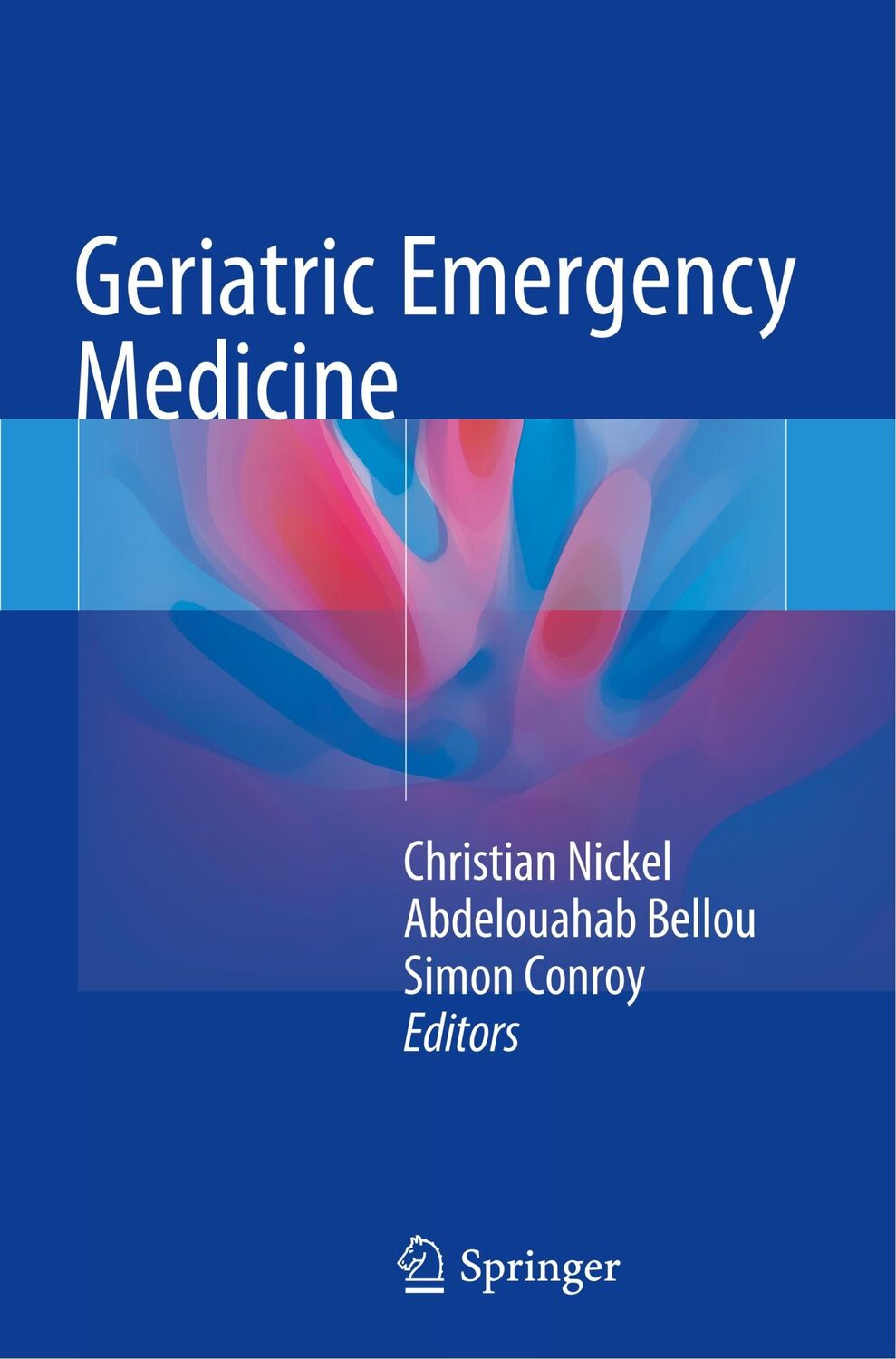 Cover: 9783319792712 | Geriatric Emergency Medicine | Christian Nickel (u. a.) | Taschenbuch