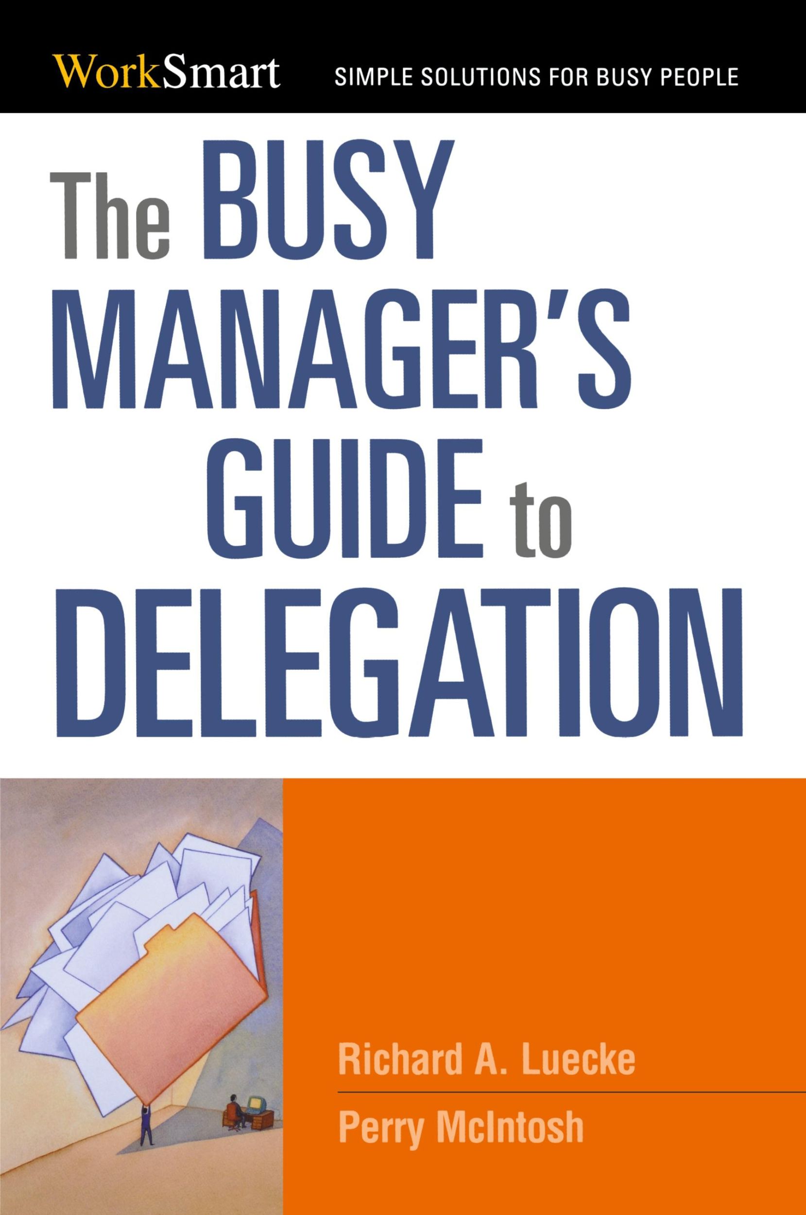 Cover: 9780814414743 | The Busy Manager's Guide to Delegation | Richard Luecke (u. a.) | Buch