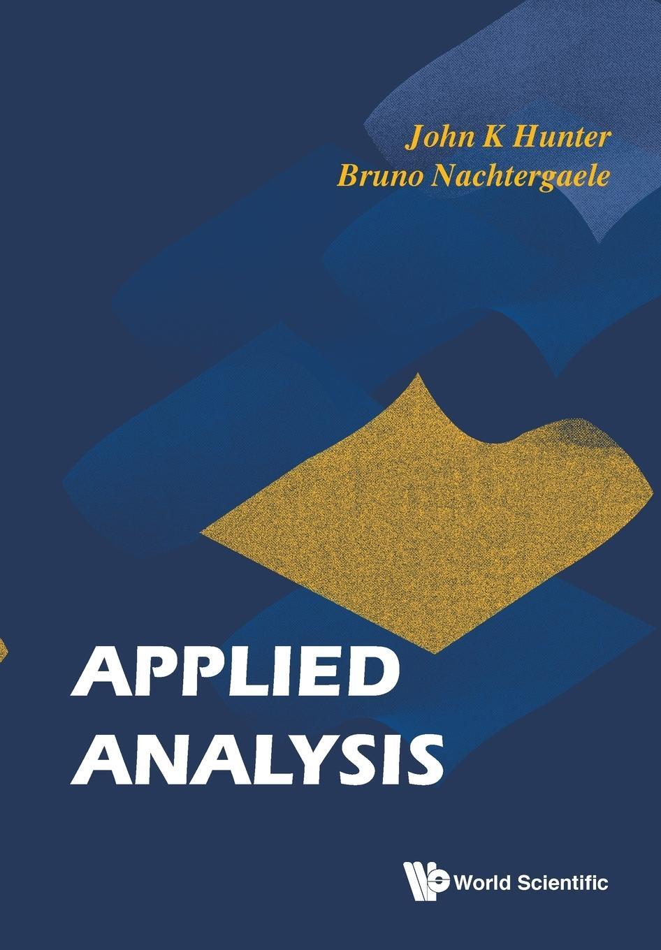 Cover: 9789812705433 | APPLIED ANALYSIS | John K Hunter (u. a.) | Taschenbuch | Paperback