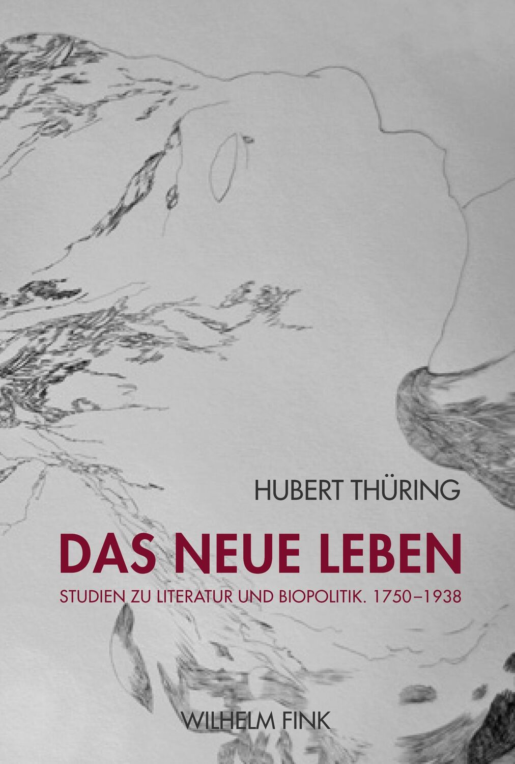 Cover: 9783770553556 | Das neue Leben | Studien zu Literatur und Biopolitik 1750-1938 | Buch