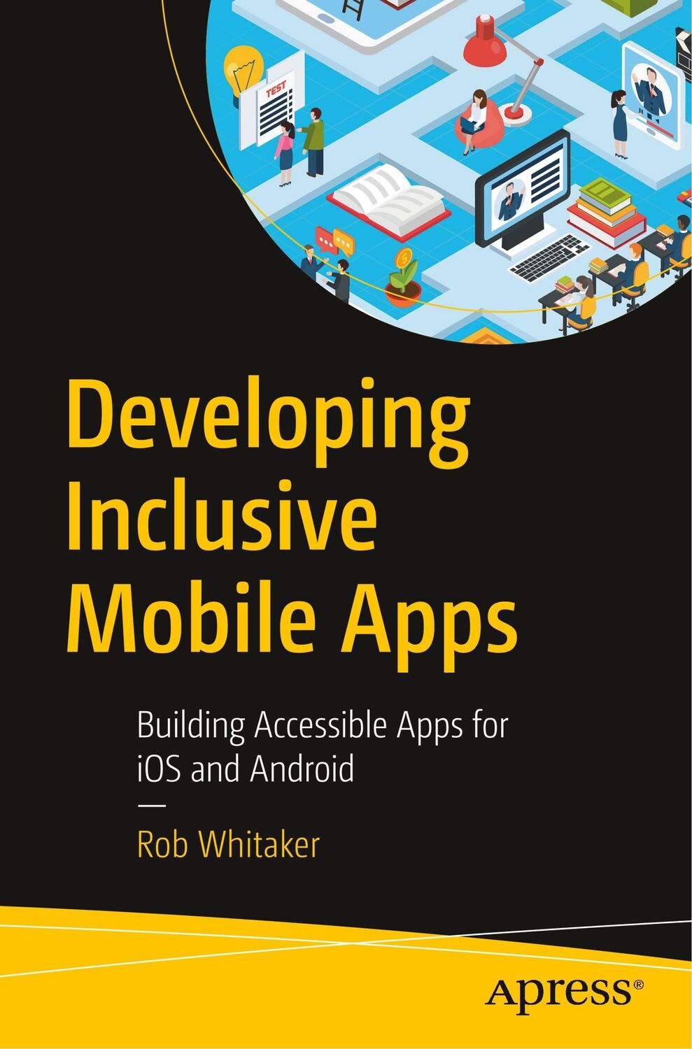 Cover: 9781484258132 | Developing Inclusive Mobile Apps | Rob Whitaker | Taschenbuch | xvii