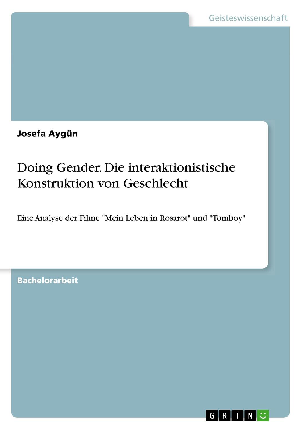 Cover: 9783346077073 | Doing Gender. Die interaktionistische Konstruktion von Geschlecht