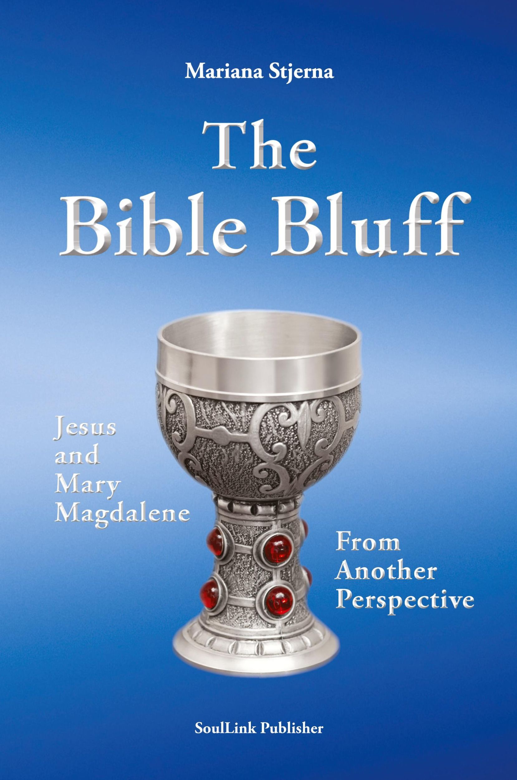 Cover: 9789198464870 | The Bible Bluff | Jesus and Mary Magdalene from Another Perspective