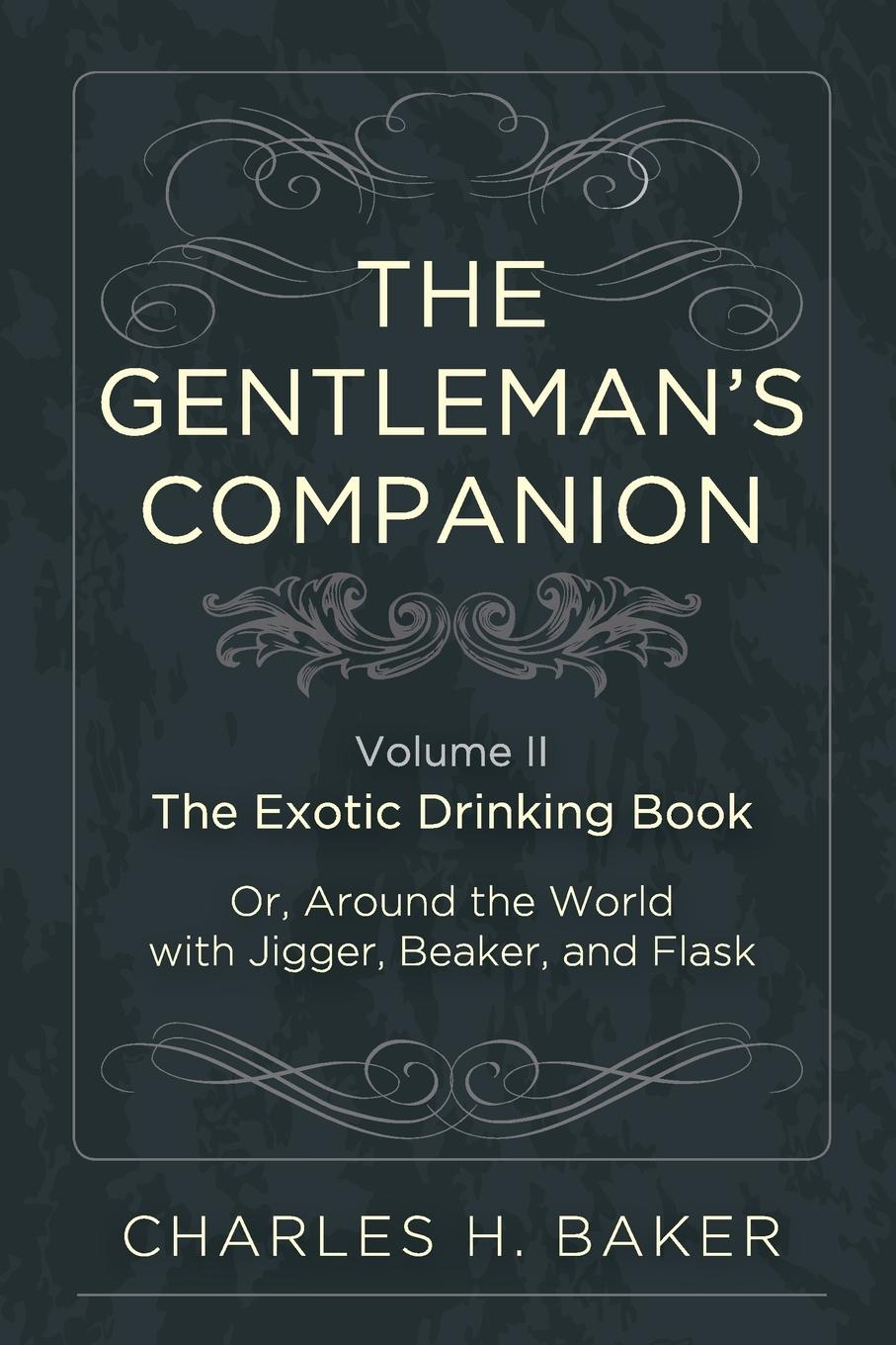 Cover: 9781626541139 | The Gentleman's Companion | Charles Henry Baker | Taschenbuch | 2015