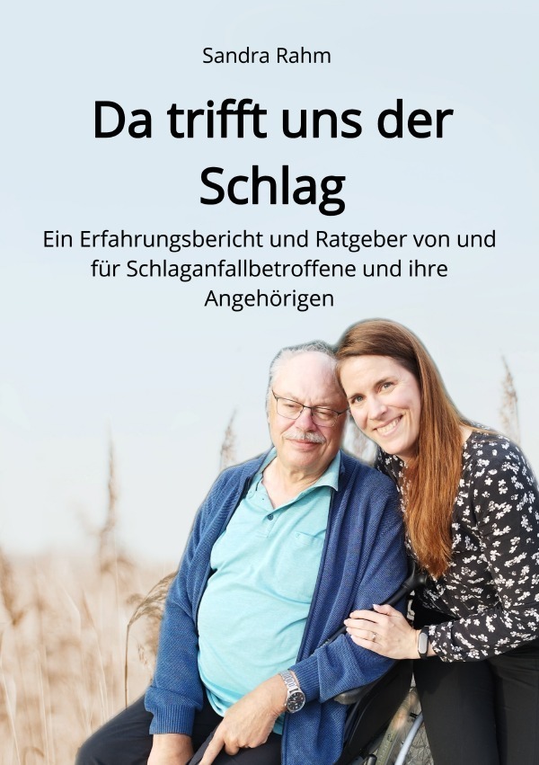 Cover: 9783758424281 | Da trifft uns der Schlag | Sandra Rahm | Taschenbuch | 216 S. | 2023