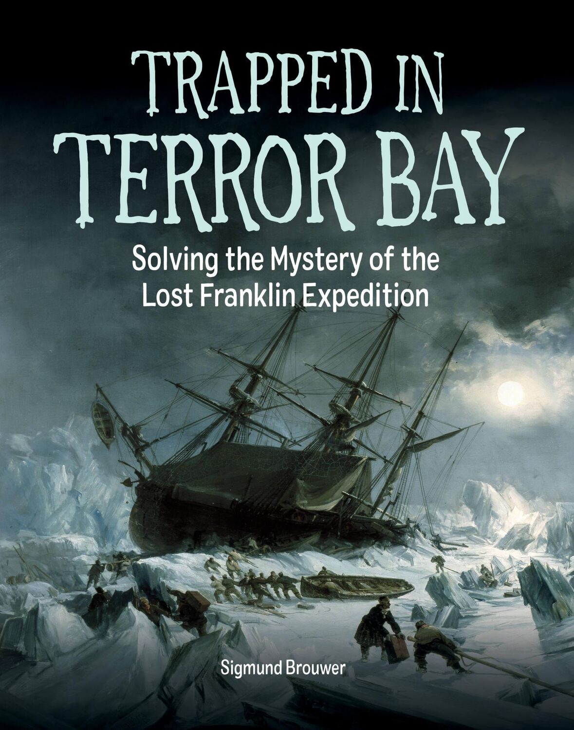 Cover: 9781525303456 | Trapped in Terror Bay | Sigmund Brouwer | Buch | Englisch | 2022