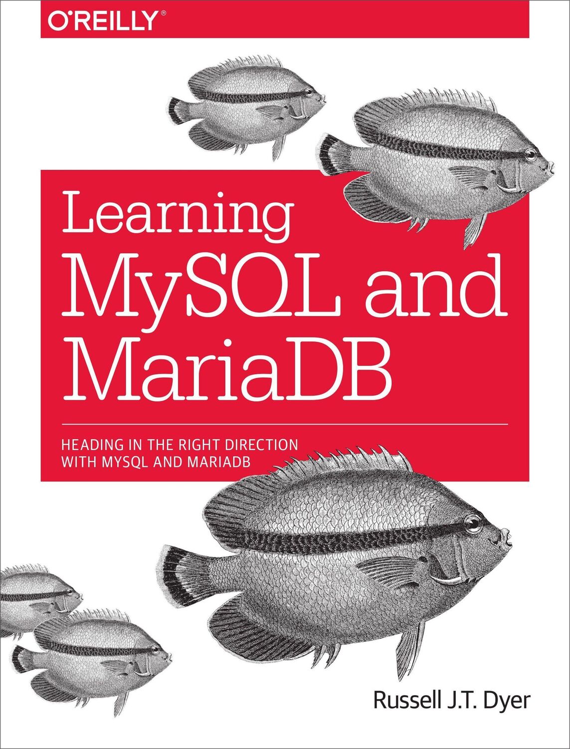 Cover: 9781449362904 | Learning MySQL and MariaDB | Russell Dyer | Taschenbuch | 406 S.