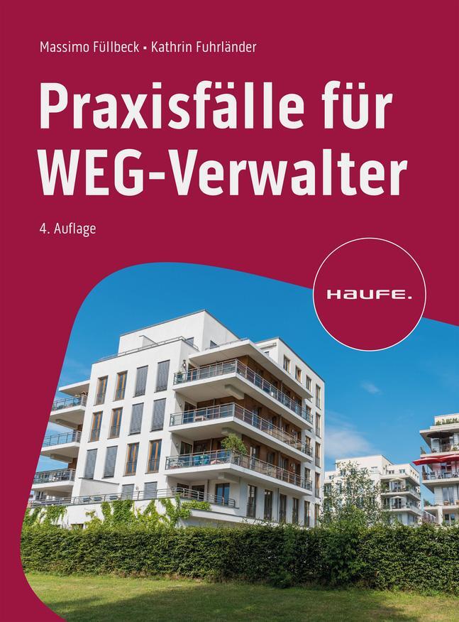 Cover: 9783648175750 | Praxisfälle für WEG-Verwalter | Massimo Füllbeck (u. a.) | Taschenbuch