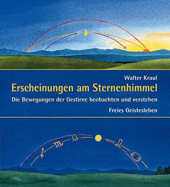 Cover: 9783772519758 | Erscheinungen am Sternenhimmel | Walter Kraul | Buch | 136 S. | 2002