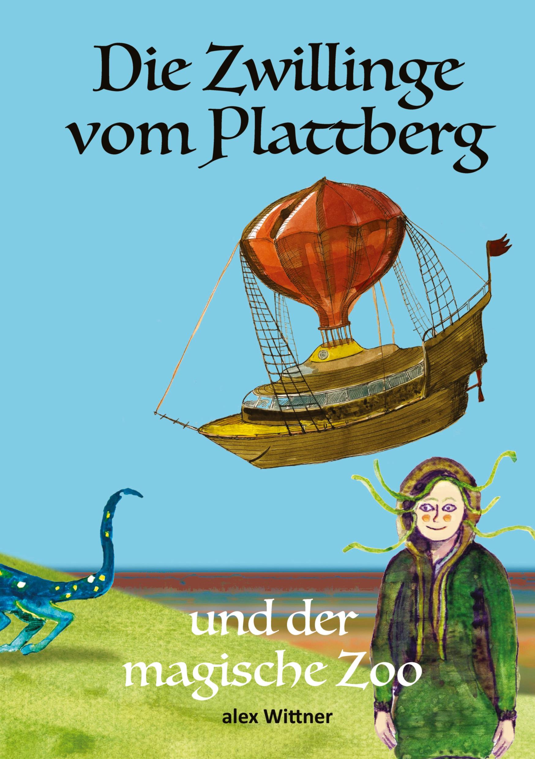 Cover: 9783347627253 | Die Zwillinge vom Plattberg | und der magische Zoo | Alex Wittner