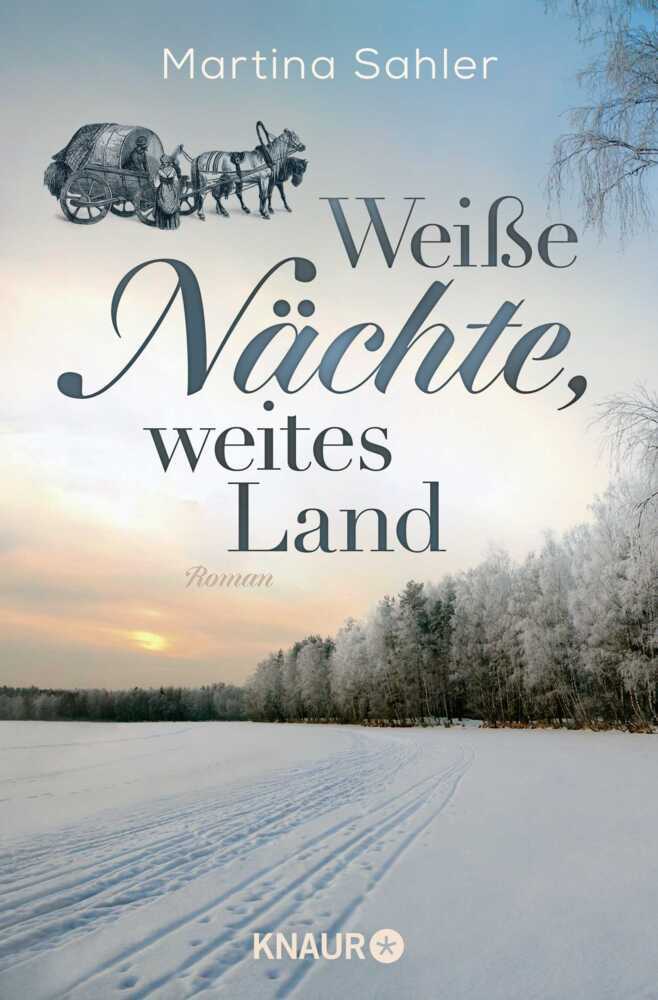 Cover: 9783426217740 | Weiße Nächte, weites Land | Martina Sahler | Taschenbuch | 512 S.