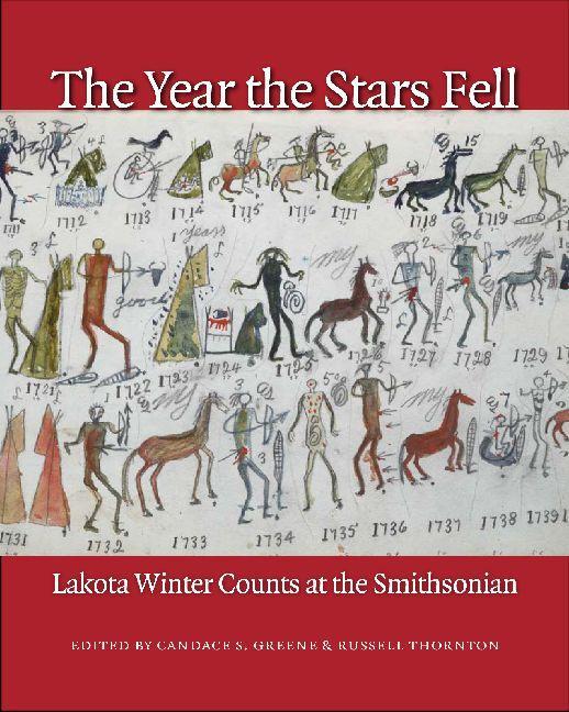 Cover: 9780803222113 | The Year the Stars Fell | Lakota Winter Counts at the Smithsonian