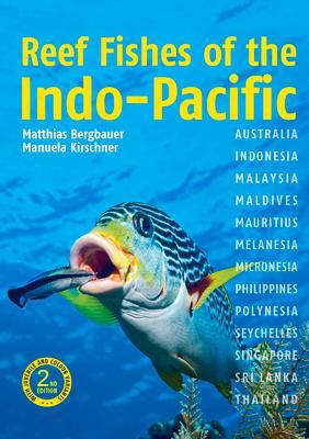 Cover: 9781912081349 | Reef Fishes of the Indo-Pacific (2nd edition) | Bergbauer (u. a.)