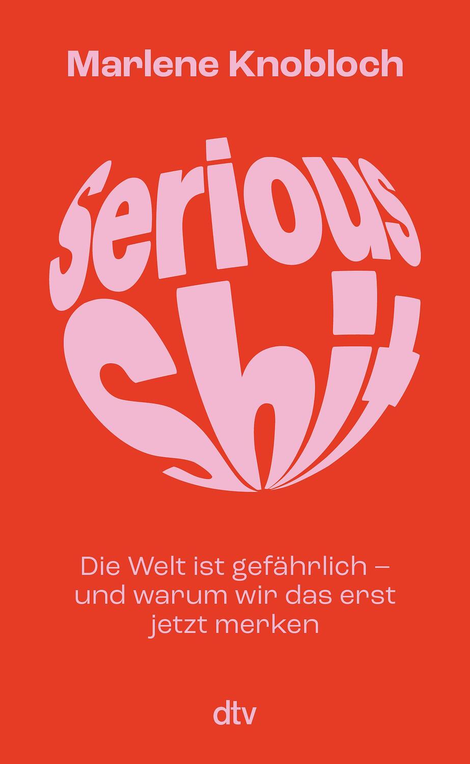 Cover: 9783423283229 | Serious Shit | Marlene Knobloch | Buch | 112 S. | Deutsch | 2023