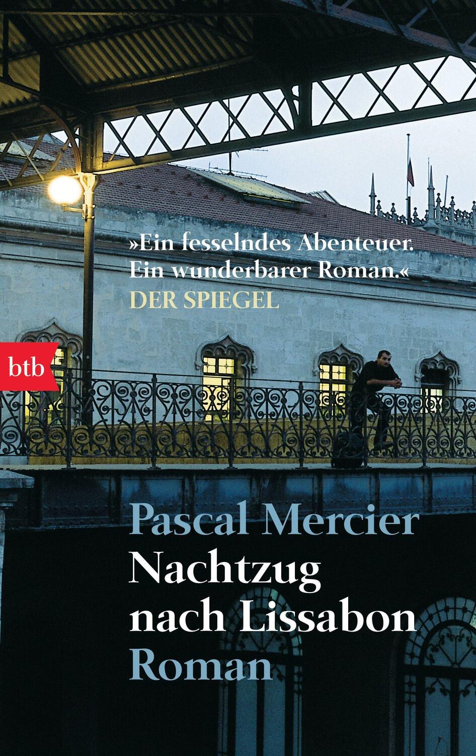 Cover: 9783442734368 | Nachtzug nach Lissabon | Pascal Mercier | Taschenbuch | btb | Deutsch