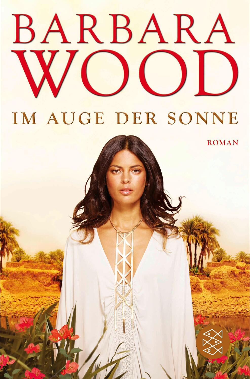 Cover: 9783596181278 | Im Auge der Sonne | Barbara Wood | Taschenbuch | 496 S. | Deutsch