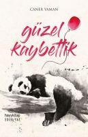 Cover: 9789752477292 | Güzel Kaybettik | Caner Yaman | Taschenbuch | Türkisch | 2017