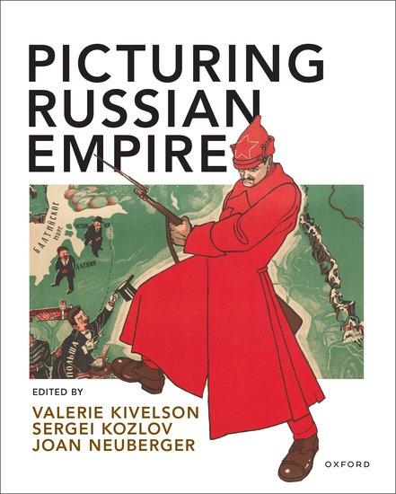 Cover: 9780197600528 | Picturing Russian Empire | Joan Neuberger (u. a.) | Taschenbuch | 2023