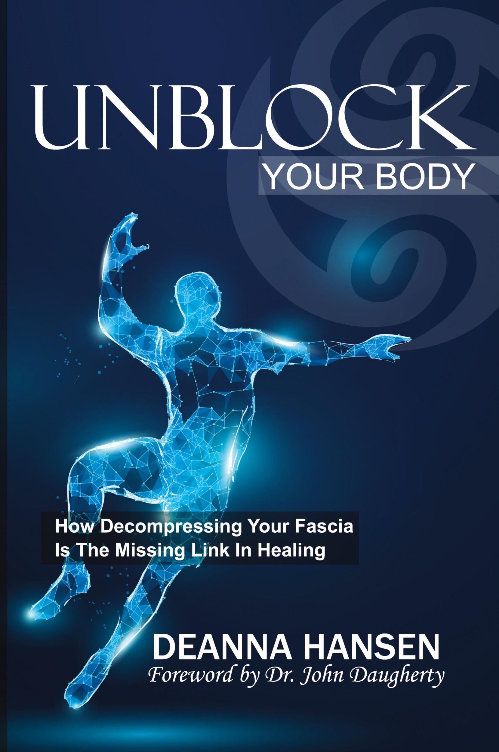 Cover: 9781951694104 | Unblock Your Body | Deanna Hansen | Taschenbuch | Englisch | 2020