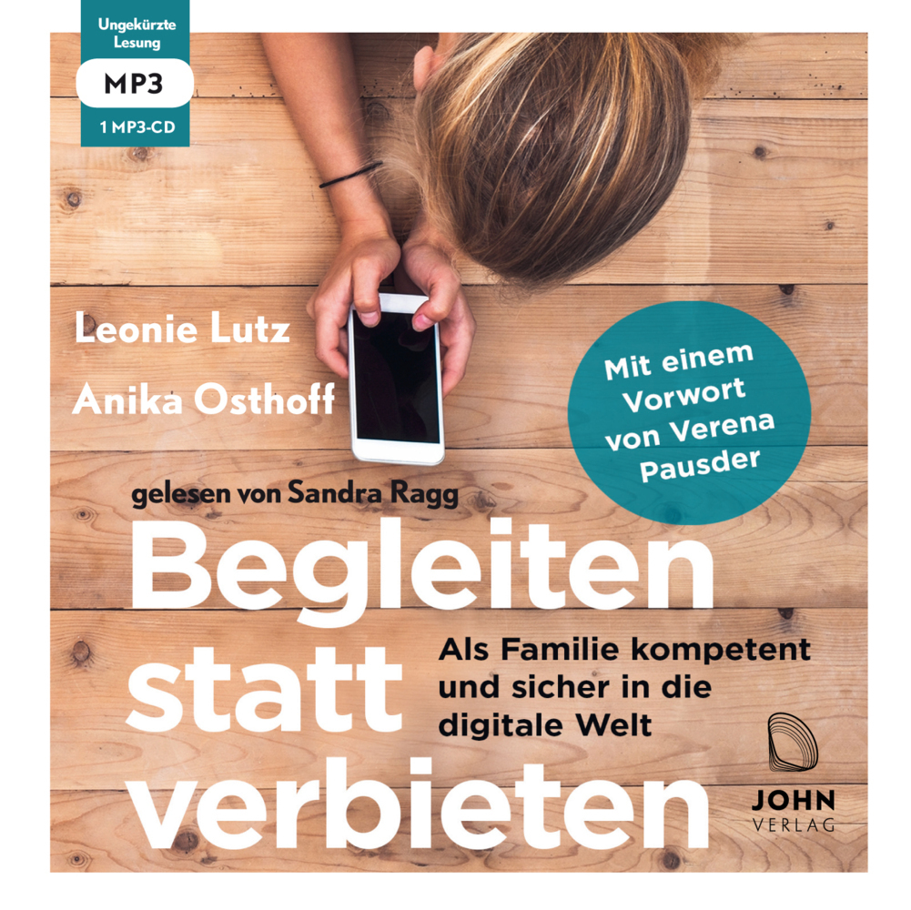 Cover: 9783963840777 | Begleiten statt verbieten: Als Familie kompetent und sicher in die...