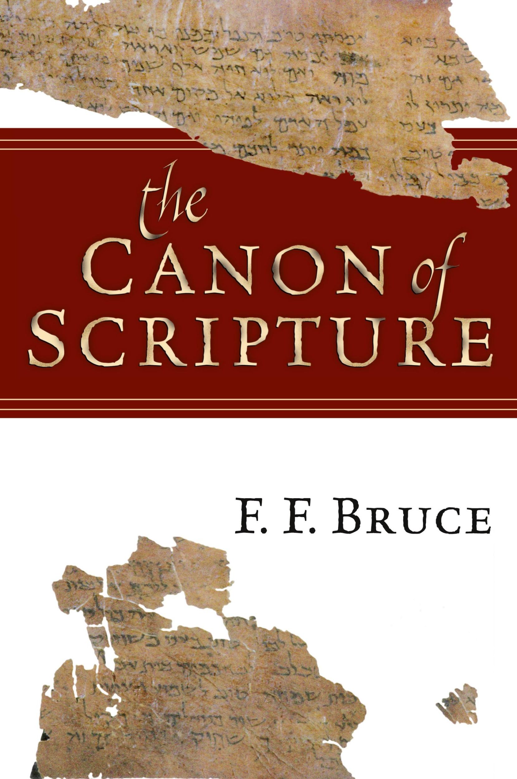 Cover: 9780830852123 | The Canon of Scripture | F. F. Bruce | Taschenbuch | Englisch | 2018