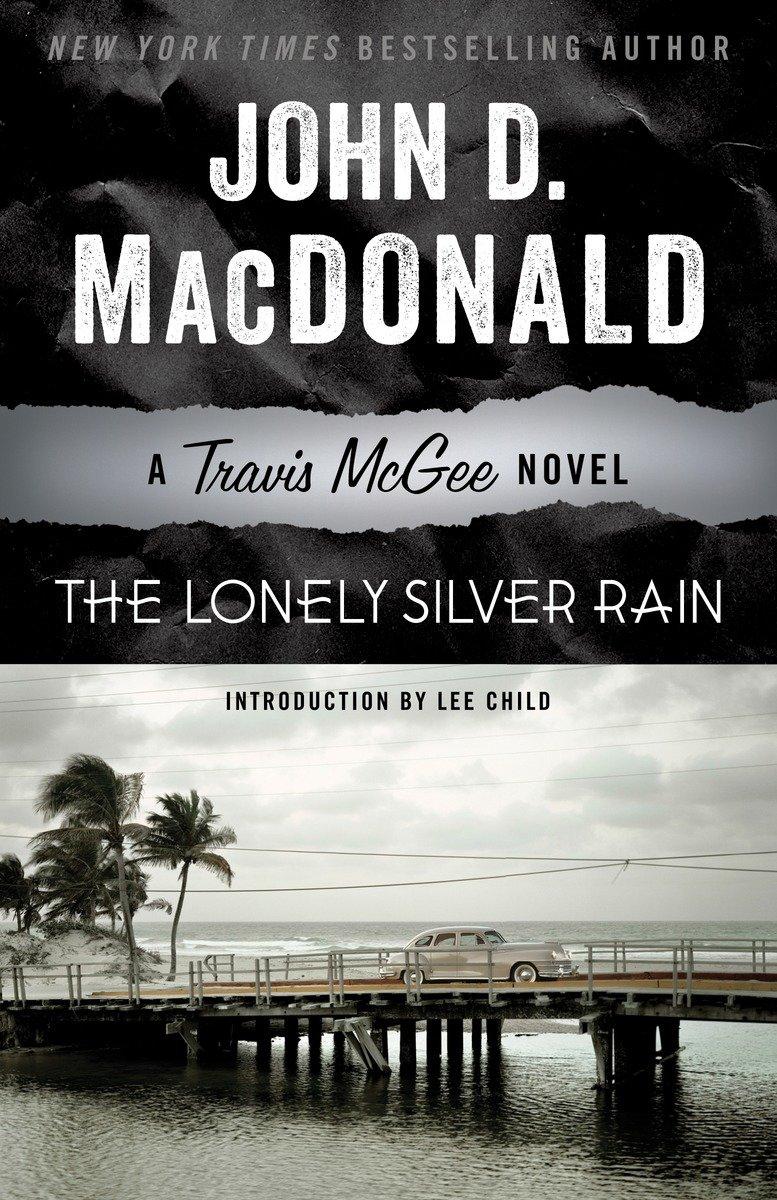 Cover: 9780812984125 | The Lonely Silver Rain | John D Macdonald | Taschenbuch | Englisch