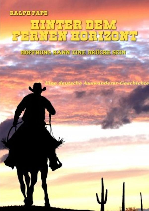 Cover: 9783757545895 | Hinter dem fernen Horizont | Hoffnung kann eine Brücke sein | Pape