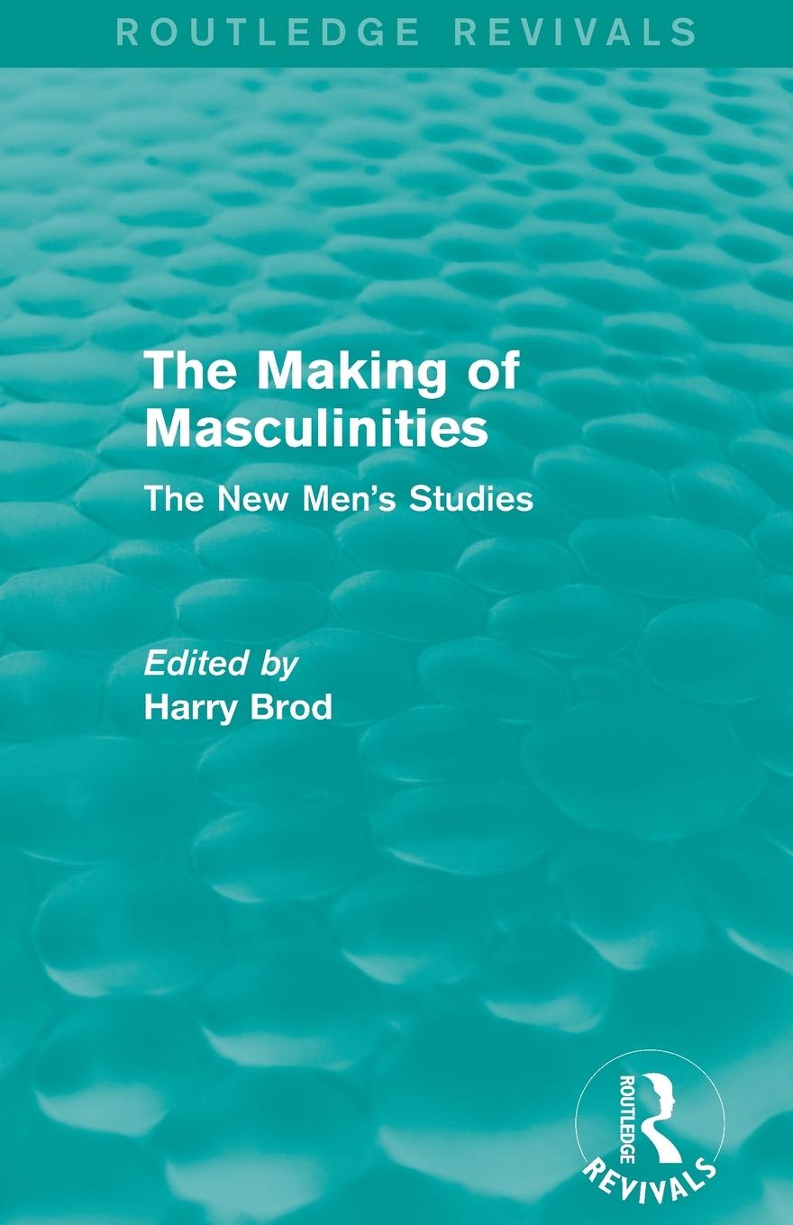 Cover: 9781138828339 | The Making of Masculinities (Routledge Revivals) | Harry Brod | Buch