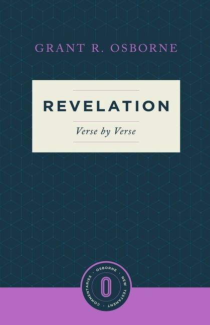 Cover: 9781577997344 | Revelation Verse by Verse | Grant R Osborne | Taschenbuch | Englisch