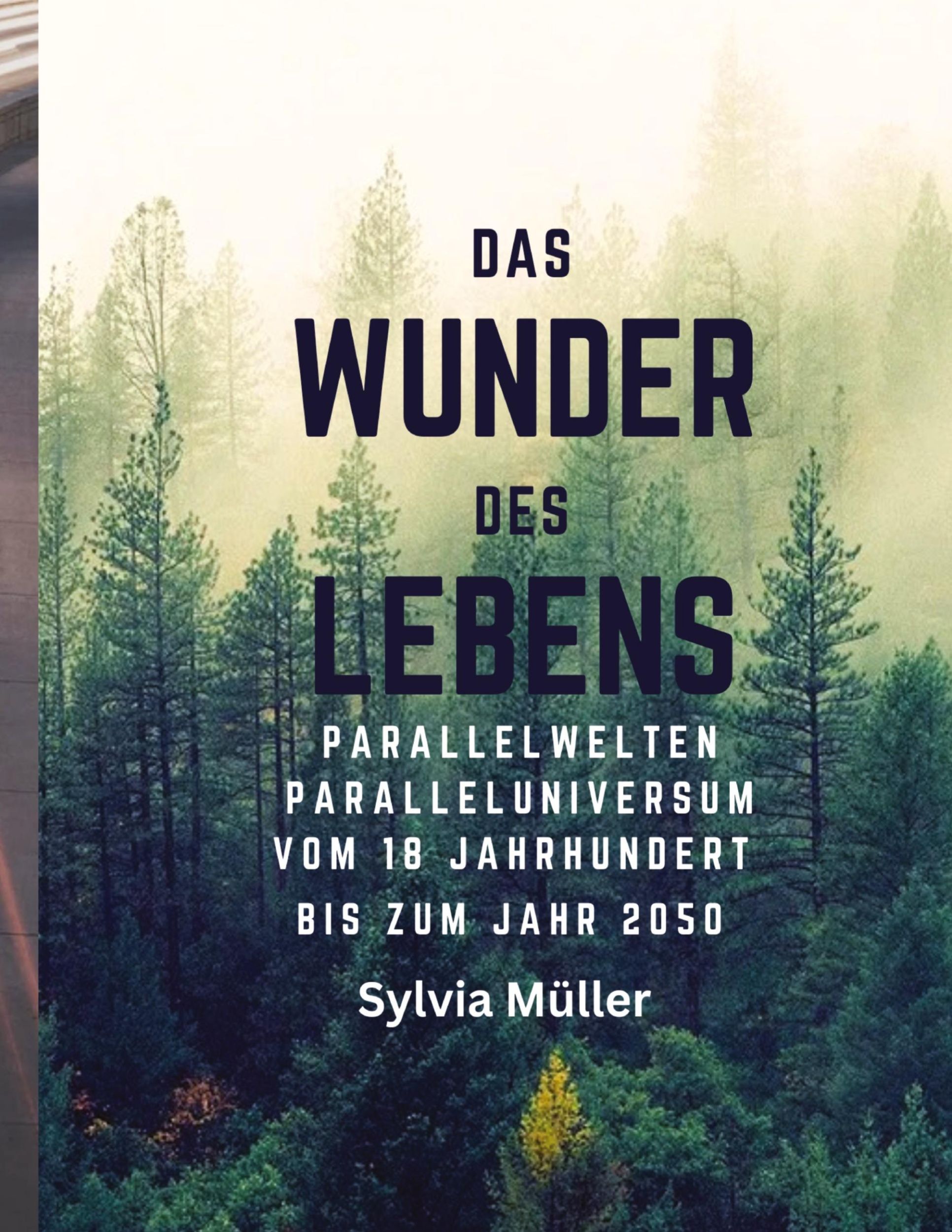 Cover: 9783384391292 | Das Wunder des Lebens | Sylvia Müller | Taschenbuch | Paperback | 2024