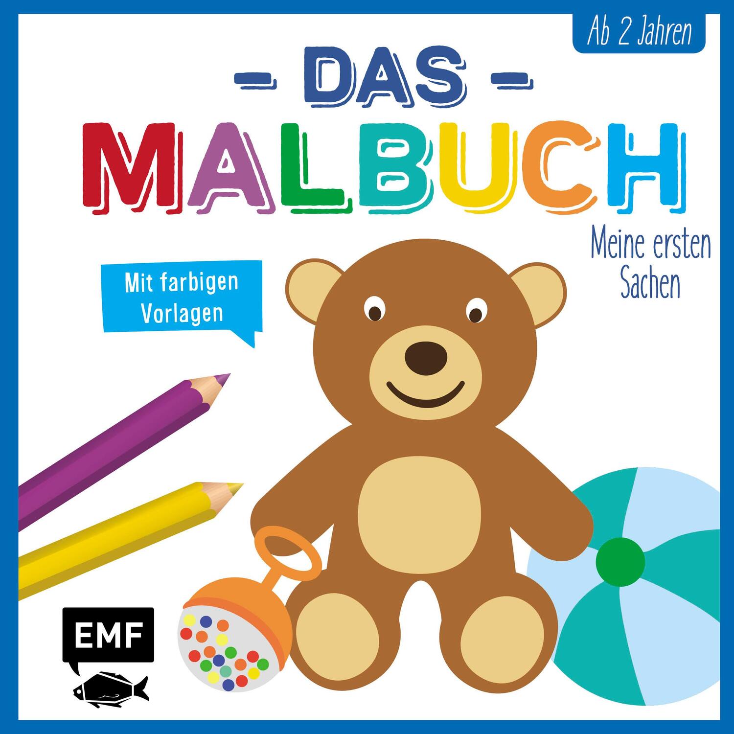 Cover: 9783960932291 | Das Malbuch - Meine ersten Sachen | Mit farbigen Vorlagen ab 2 Jahren