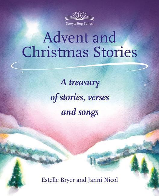 Cover: 9781907359255 | Advent and Christmas Stories | A Treasury of Stories, Verses and Songs