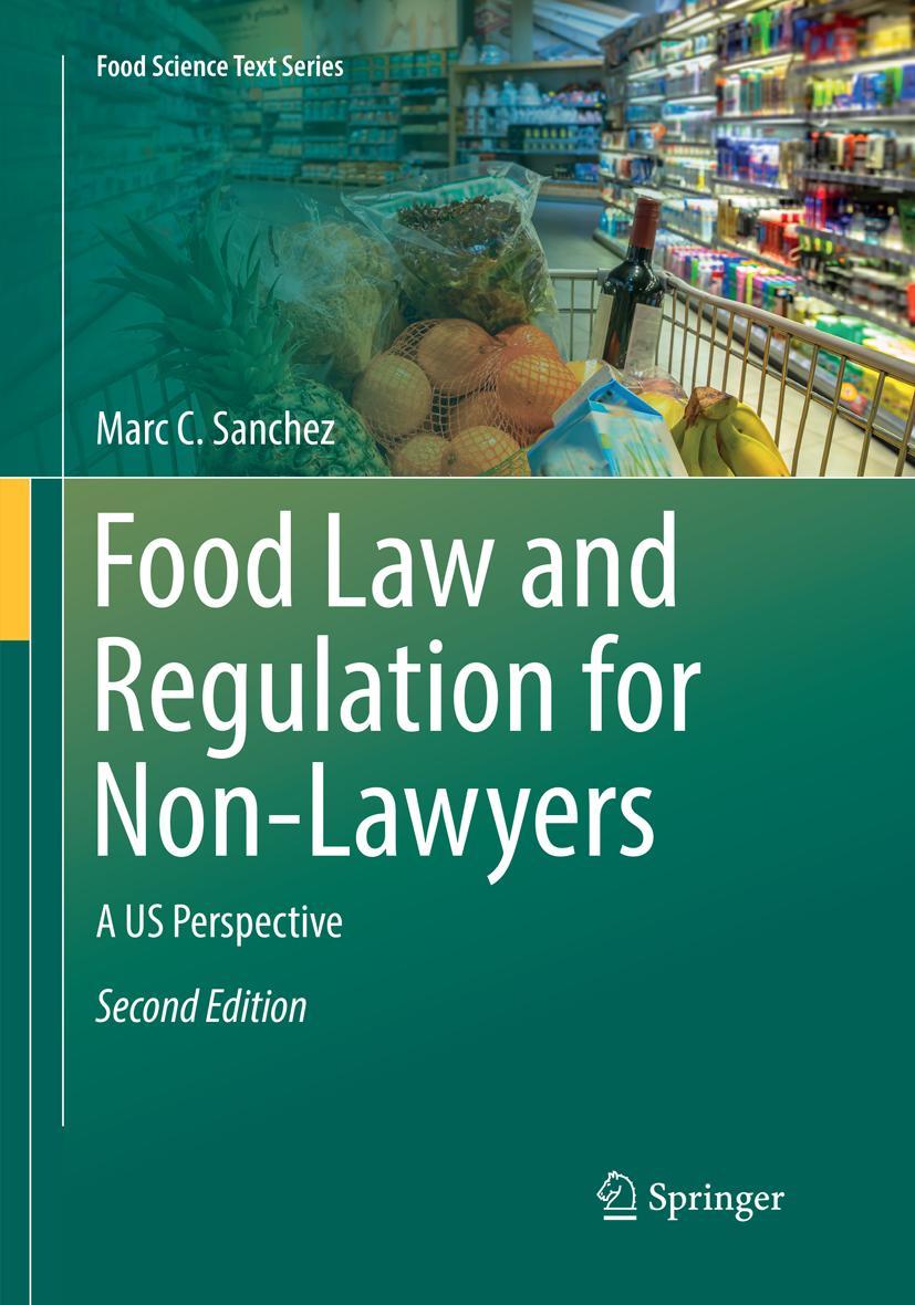 Cover: 9783030100971 | Food Law and Regulation for Non-Lawyers | A US Perspective | Sanchez