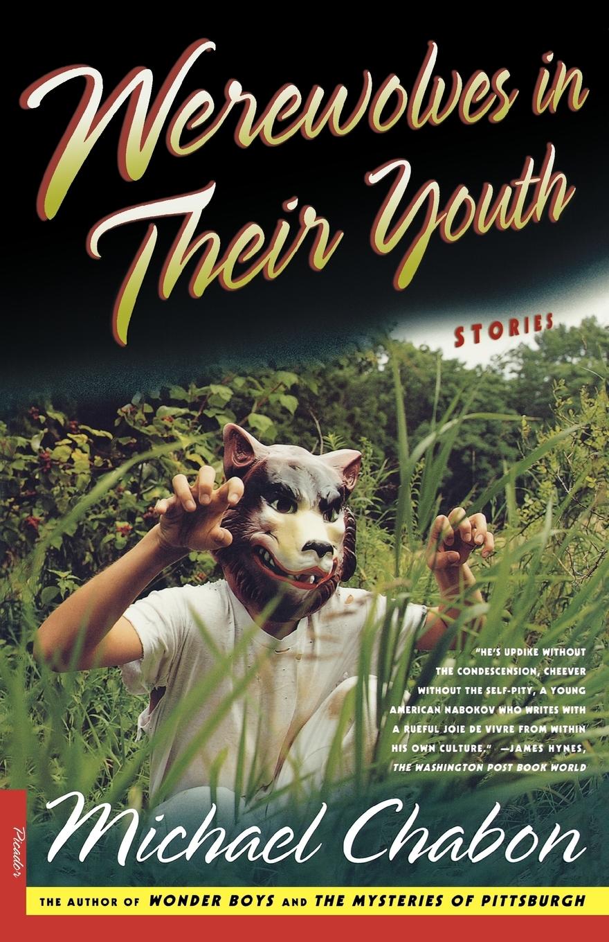 Cover: 9780312254384 | Werewolves in Their Youth | Stories | Michael Chabon | Taschenbuch