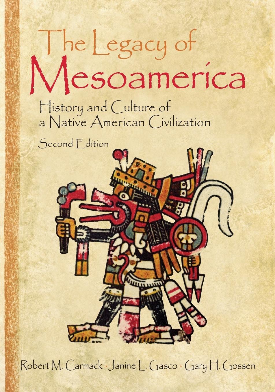 Cover: 9780130492920 | The Legacy of Mesoamerica | Robert M. Carmack (u. a.) | Taschenbuch