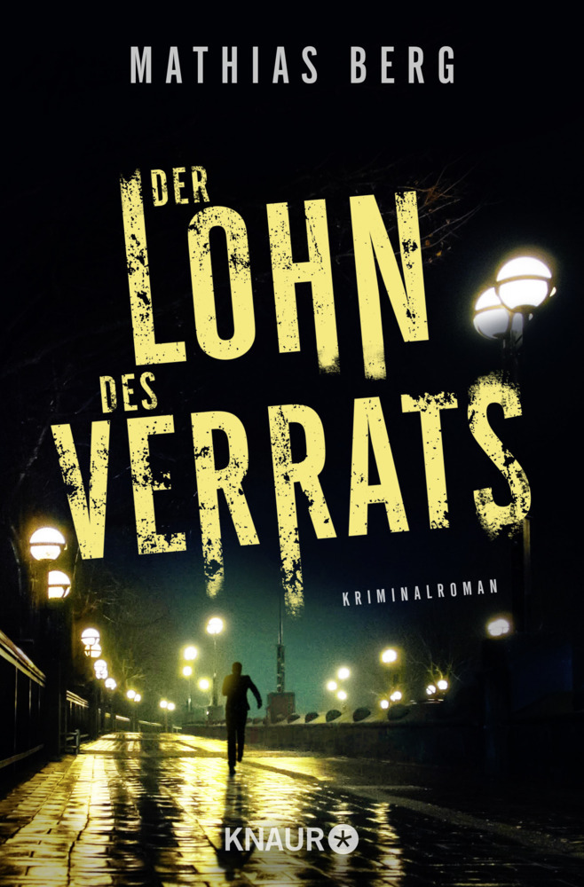 Cover: 9783426525012 | Der Lohn des Verrats | Kriminalroman | Mathias Berg | Taschenbuch