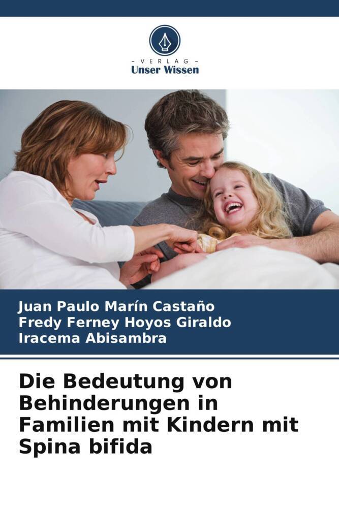 Cover: 9786207357727 | Die Bedeutung von Behinderungen in Familien mit Kindern mit Spina...