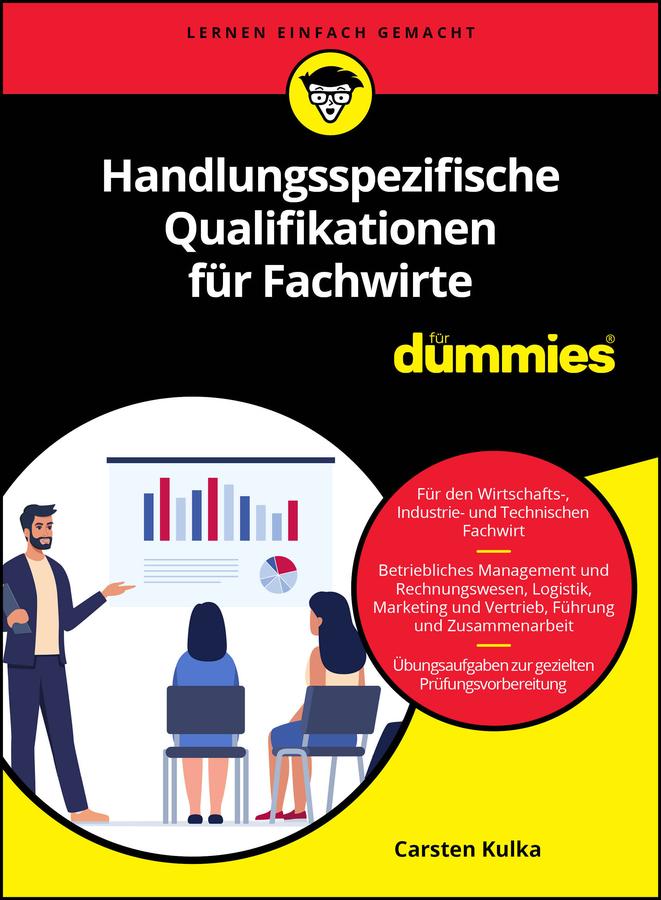 Cover: 9783527721306 | Handlungsspezifische Qualifikationen für Dummies | Carsten Kulka | XXX