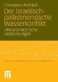 Cover: 9783531176314 | Der israelisch-palästinensische Wasserkonflikt | Christiane Fröhlich