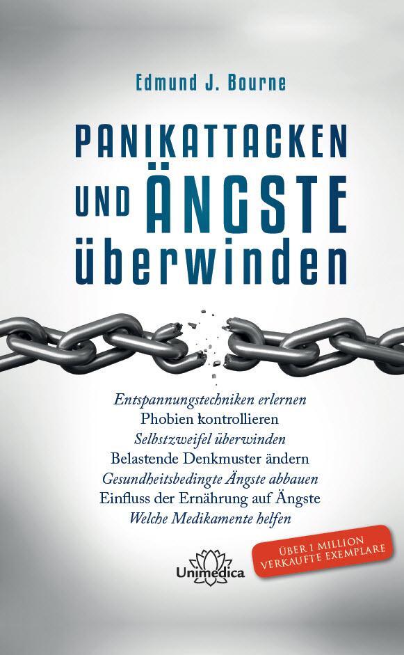 Cover: 9783962570743 | Panikattacken und Ängste überwinden | Edmund J. Bourne Ph. D. | Buch