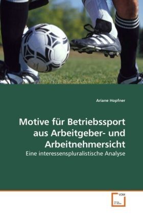 Cover: 9783639197761 | Motive für Betriebssport aus Arbeitgeber- und Arbeitnehmersicht | Buch