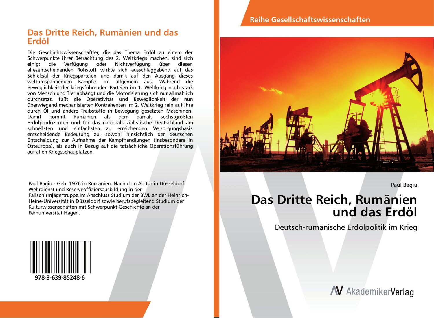 Cover: 9783639852486 | Das Dritte Reich, Rumänien und das Erdöl | Paul Bagiu | Taschenbuch