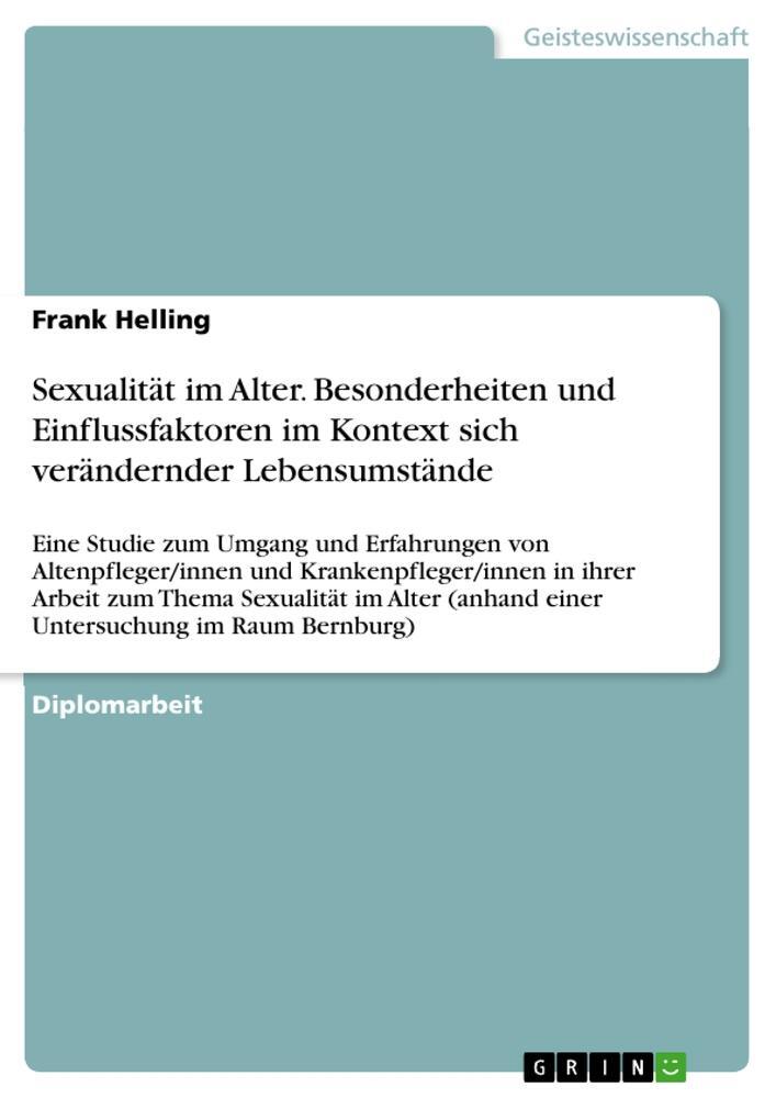 Cover: 9783638744416 | Sexualität im Alter. Besonderheiten und Einflussfaktoren im Kontext...