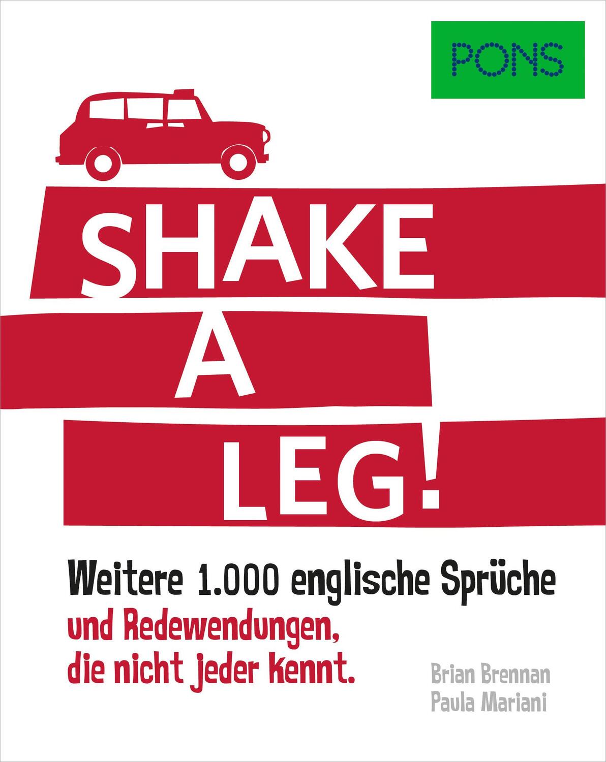 Cover: 9783125622418 | PONS Shake a leg! | Taschenbuch | PONS Redewendungen | 286 S. | 2020