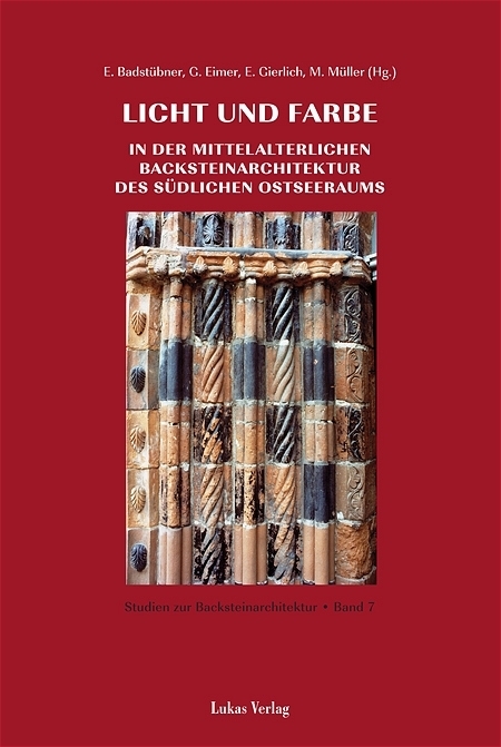 Cover: 9783936872118 | Licht und Farbe in der mittelalterlichen Backsteinarchitektur des...