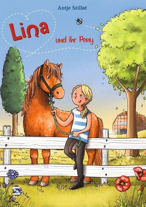 Cover: 9783505150036 | Lina und ihr Pony | Antje Szillat | Buch | 124 S. | Deutsch | 2022