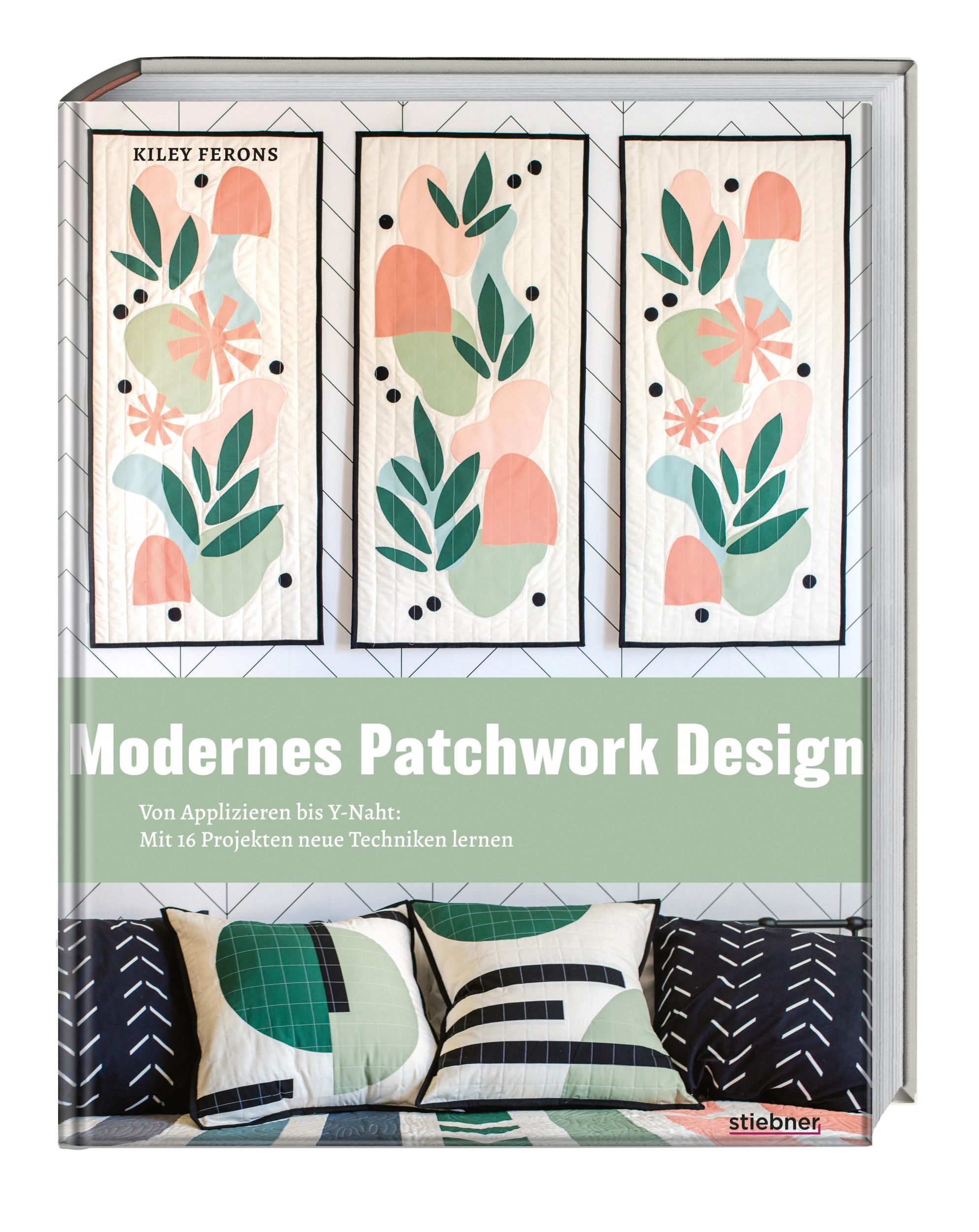 Cover: 9783830721666 | Modernes Patchwork Design | Kiley Ferons | Taschenbuch | 160 S. | 2025