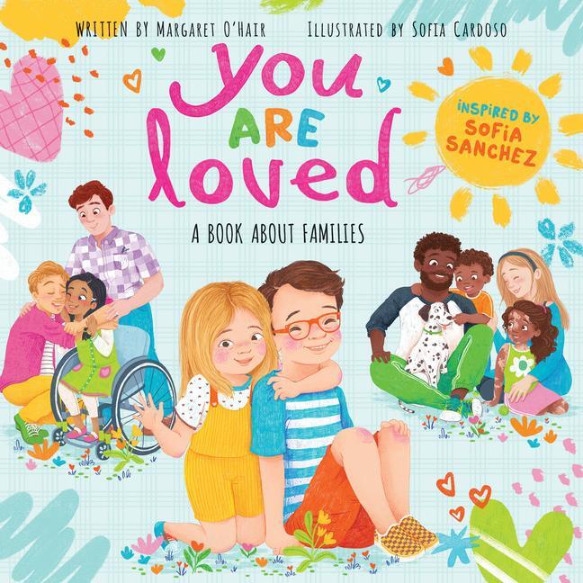 Cover: 9781338850079 | You Are Loved | Margaret O'Hair (u. a.) | Buch | Gebunden | Englisch