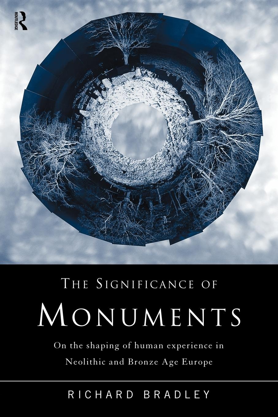 Cover: 9780415152044 | The Significance of Monuments | Richard Bradley | Taschenbuch | 1998